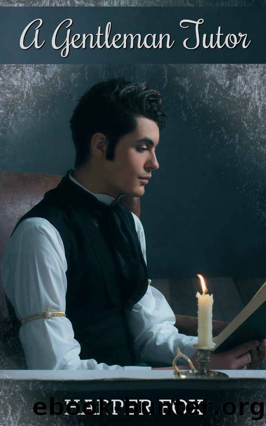 A Gentleman Tutor by Harper Fox
