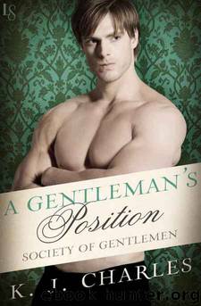 A Gentleman's Position (Society of Gentlemen #3) by KJ Charles