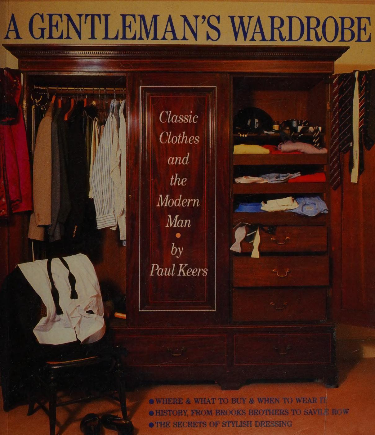 A Gentleman's Wardrobe by Paul Keers