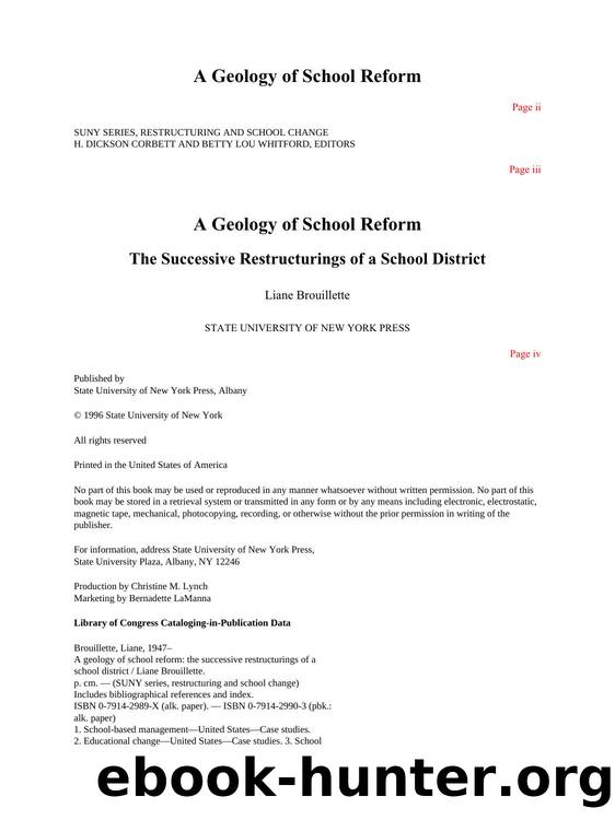 A Geology of School Reform : The Successive Restructurings of a School District by Liane Brouillette