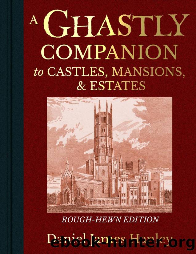 A Ghastly Companion to Castles, Mansions & Estates (Rough-Hewn Edition) by Unknown