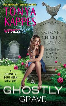 A Ghostly Grave: A Ghostly Southern Mystery (Ghostly Southern Mysteries Book 2) by Tonya Kappes