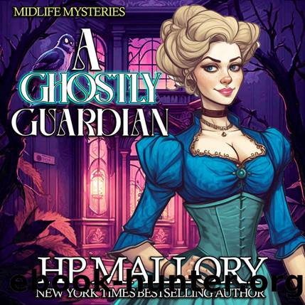 A Ghostly Guardian: A Paranormal Women's Fiction Mystery by H.P. Mallory & fiction