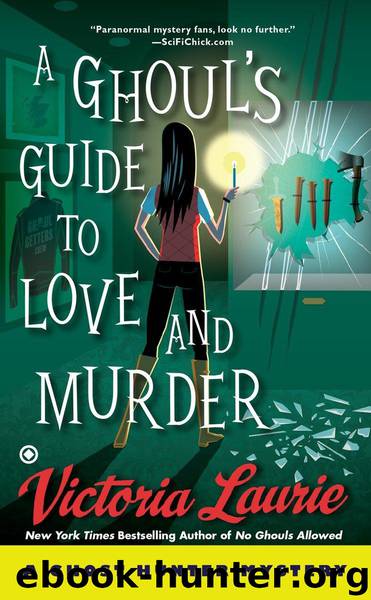 A Ghoul's Guide to Love and Murder by Laurie Victoria