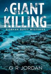 A Giant Killing by G R Jordan