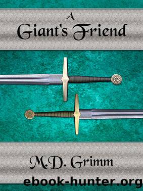 A Giant's Friend by M.D. Grimm