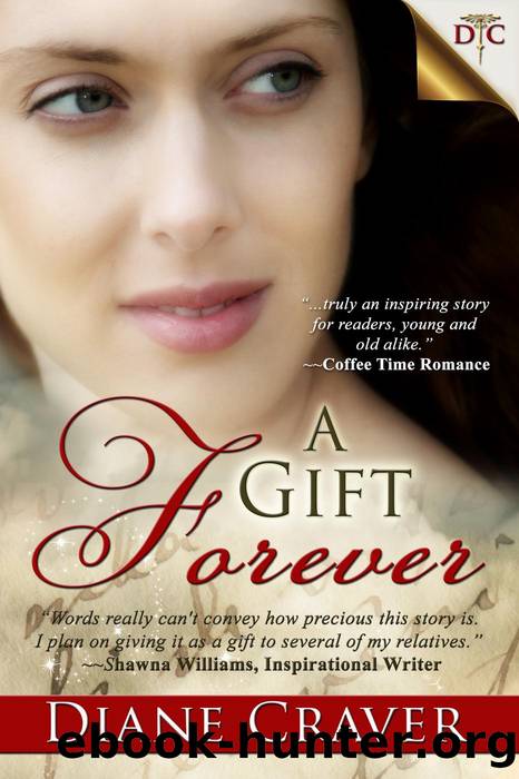 A Gift Forever by Diane Craver