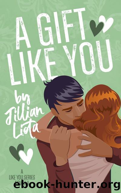 A Gift Like You by Jillian Liota