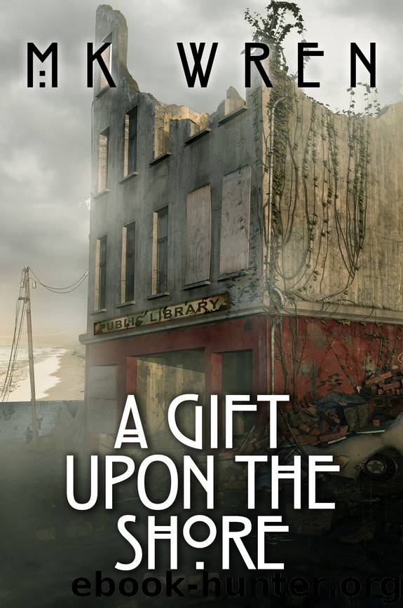 A Gift Upon the Shore by Wren M.K