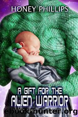 A Gift for the Alien Warrior (Treasured by the Alien Book 7) by Honey Phillips