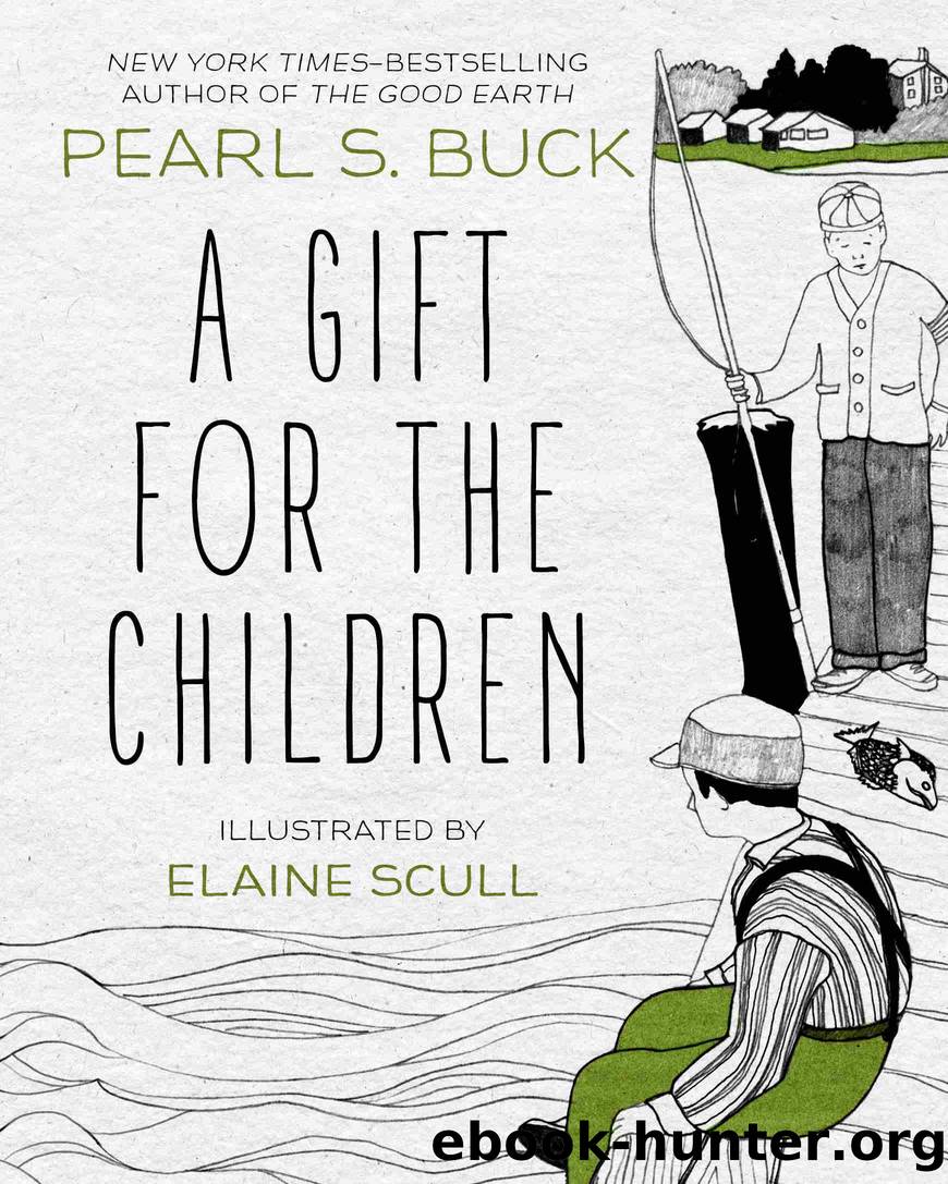 A Gift for the Children by Pearl S. Buck