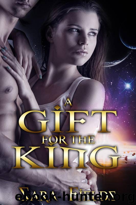 A Gift for the King by Sara Fields