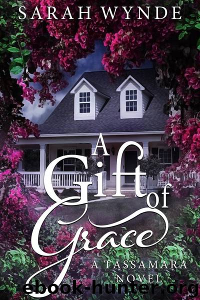 A Gift of Grace by Sarah Wynde