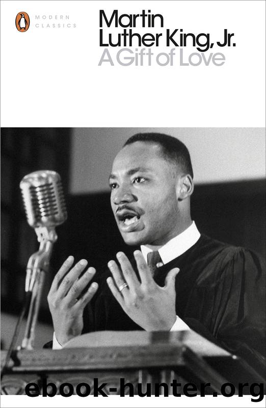 A Gift of Love: Sermons from Strength to Love and Other Preachings by Martin Luther King Jr