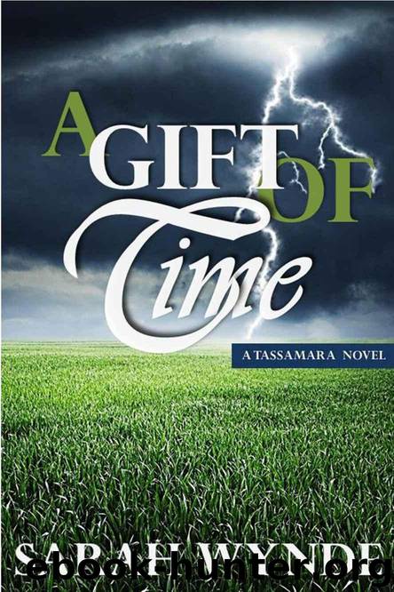 A Gift of Time (Tassamara) by Wynde Sarah