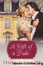 A Gift of a Duke by Fenella J Miller