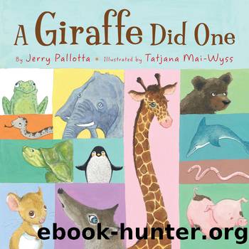 A Giraffe Did One by Jerry Pallotta