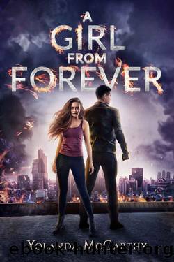 A Girl From Forever (The Forever Institute series Book 1) by Yolanda McCarthy