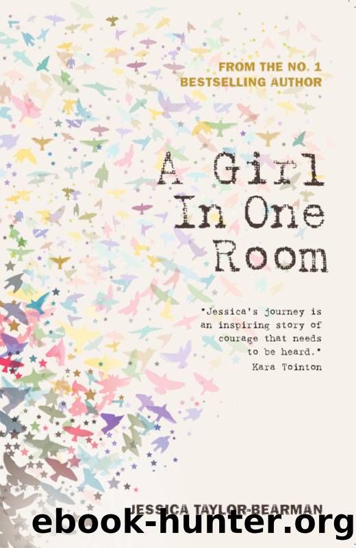 A Girl In One Room by Jessica Taylor-Bearman