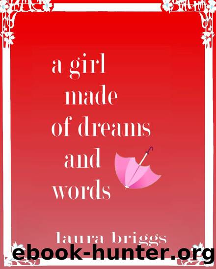 A Girl Made of Dreams and Words (A Cornish Hotel by the Shore Book 6) by Briggs Laura