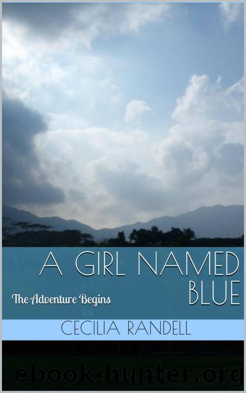 A Girl Named Blue by Cecilia Randell