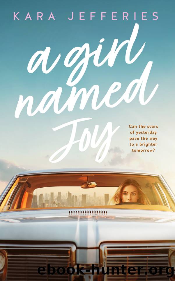 A Girl Named Joy (A Girl Series) by Jefferies Kara