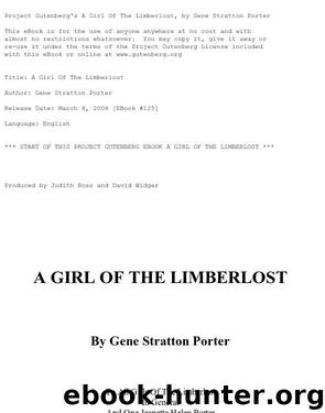 A Girl of the Limberlost by Gene Stratton-Porter