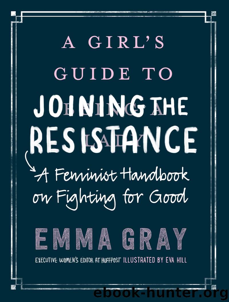 A Girl's Guide to Joining the Resistance by Emma Gray