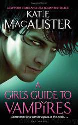 A Girls Guide to Vampires by Katie MacAlister