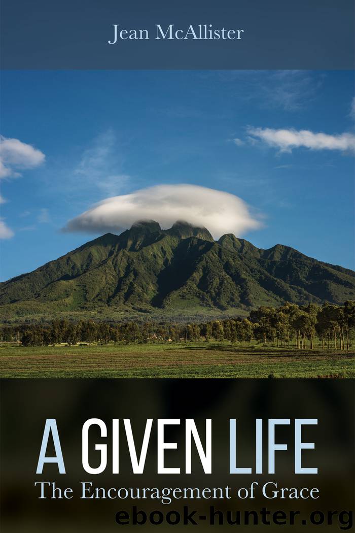 A Given Life by McAllister Jean