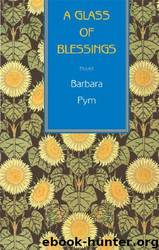 A Glass of Blessings by Barbara Pym