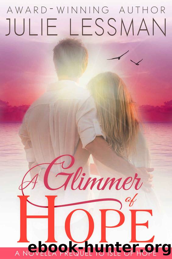 A Glimmer of Hope by Julie Lessman