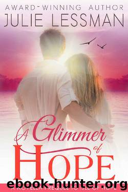 A Glimmer of Hope: A Novella Prequel to Isle of Hope by Julie Lessman