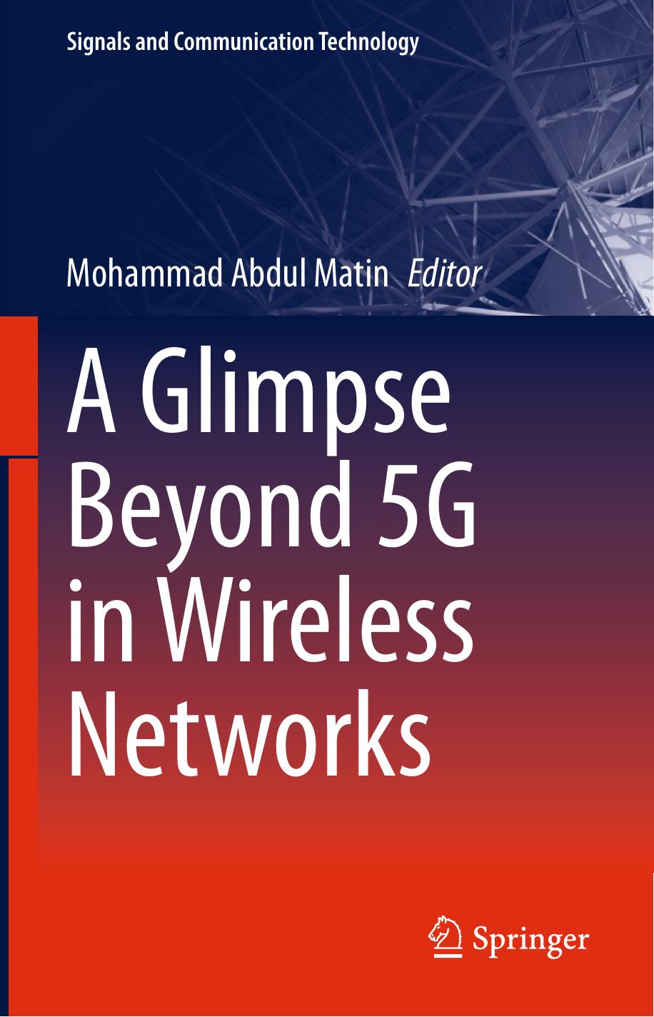 A Glimpse Beyond 5G in Wireless Networks by Mohammad Abdul Matin