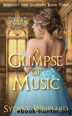 A Glimpse of Music: A Fantasy Romance (Sunlight and Shadows Book 3) by Sydney Winward