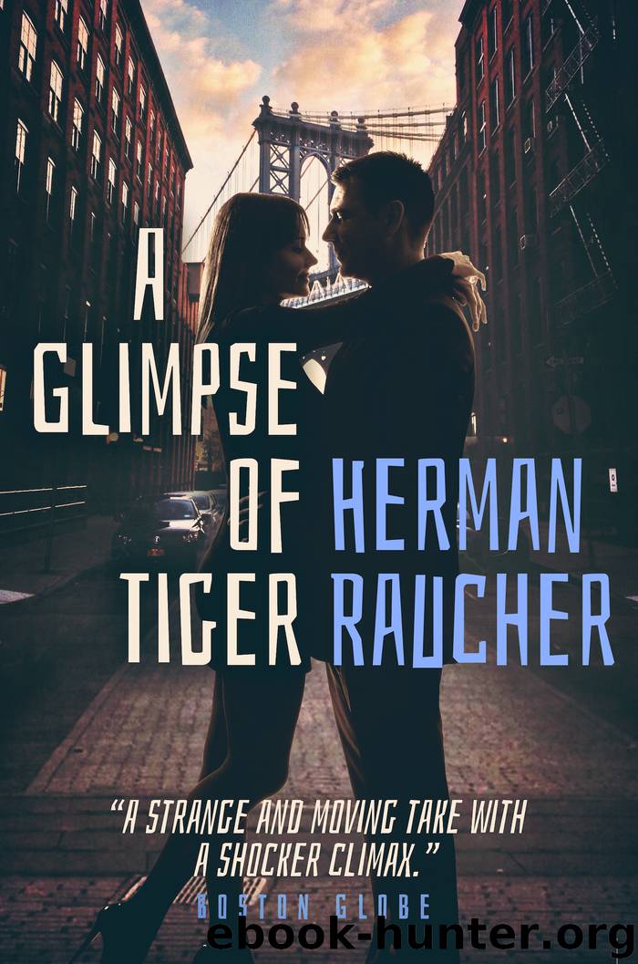 A Glimpse of Tiger by Herman Raucher