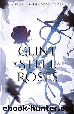 A Glint of Steel and Roses: An MM+ Monster Romance (Flame and Shadow Book 2) by L Eveland