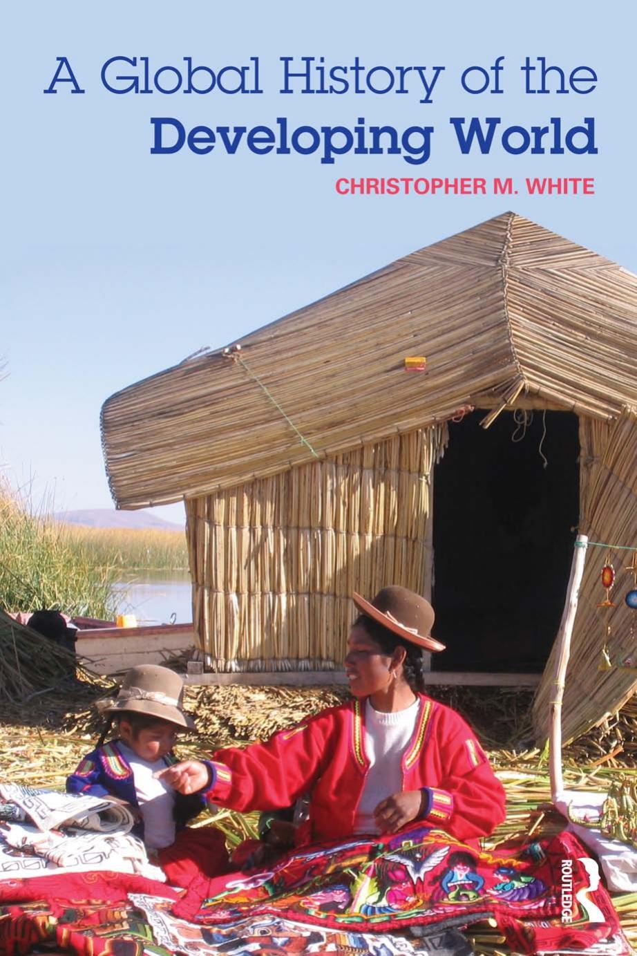 A Global History of the Developing World (Repost) by Unknow