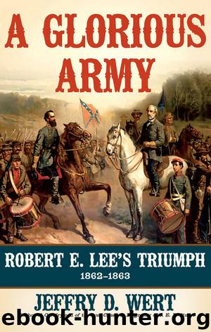 A Glorious Army by Jeffry D. Wert