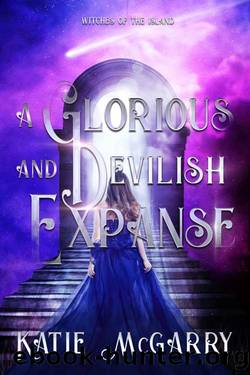 A Glorious and Devilish Expanse: Witches of the Island by Katie McGarry