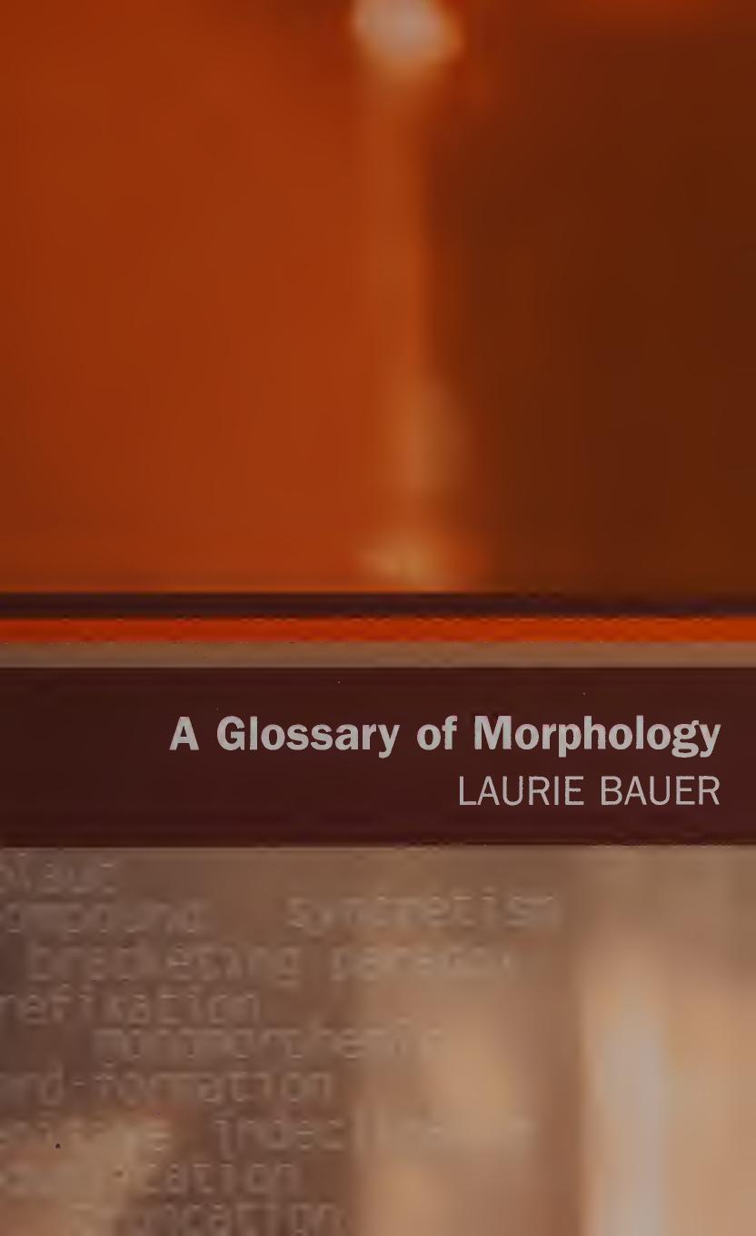 A Glossary of Morphology by Laurie Bauer