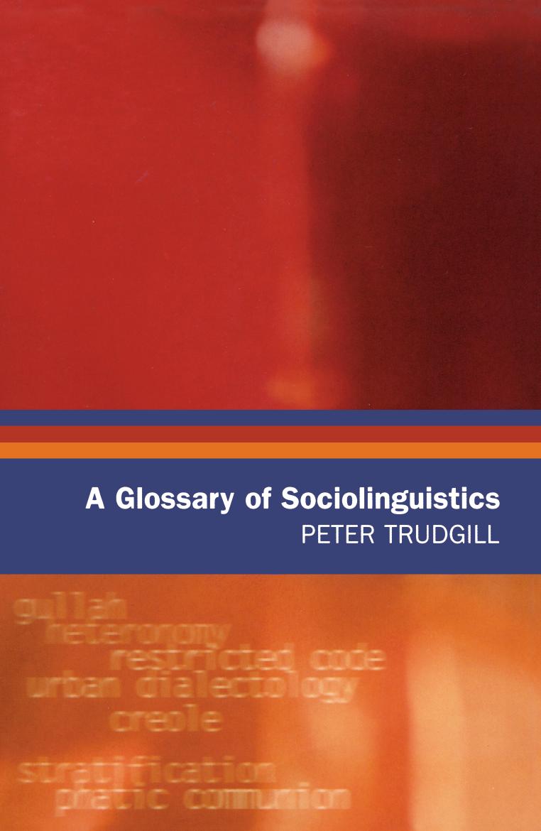A Glossary of Sociolinguistics by Peter Trudgill