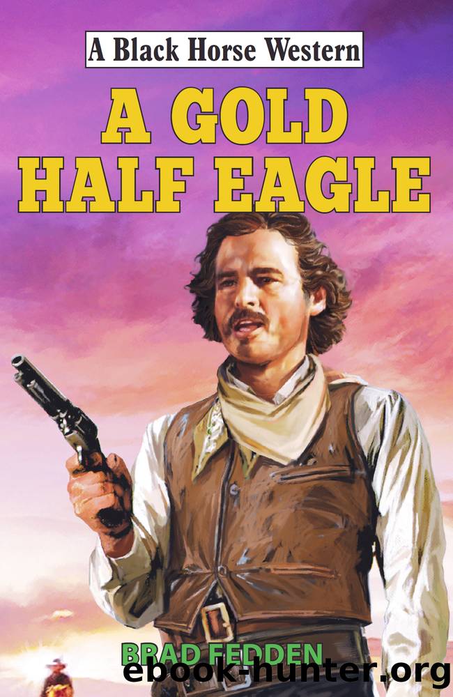 A Gold Half Eagle by Brad Fedden