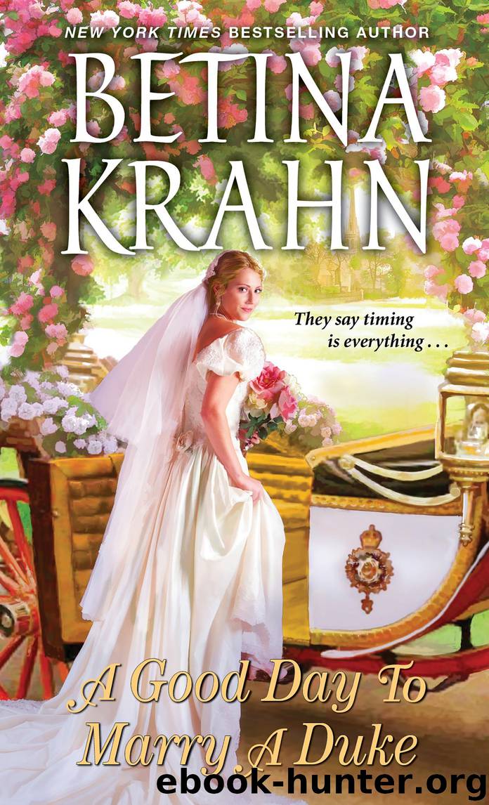 A Good Day to Marry a Duke by Betina Krahn