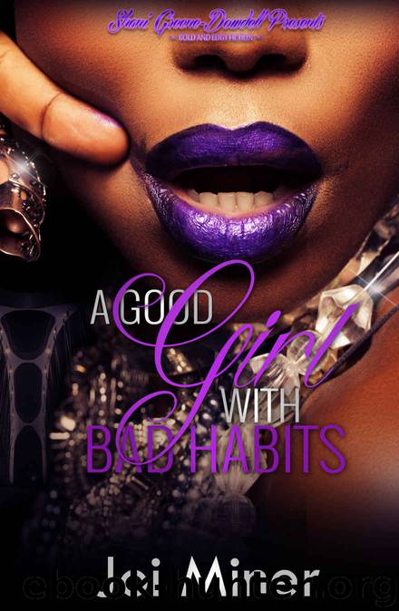 A Good Girl with Bad Habits by Joi Miner