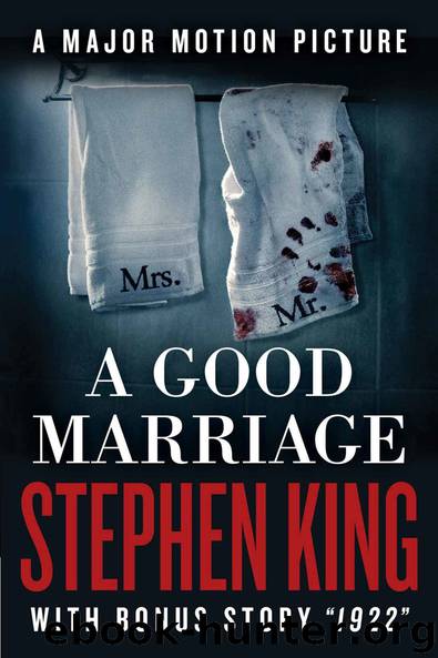 A Good Marriage (with Bonus Story - 1922) by Stephen King