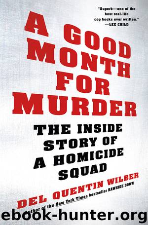 A Good Month for Murder by Del Quentin Wilber