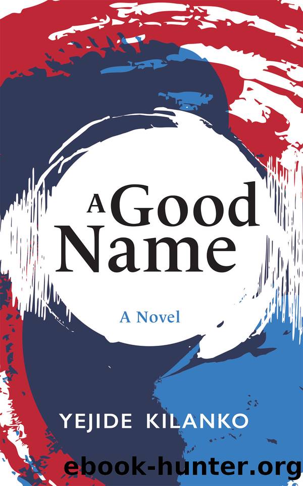 A Good Name by Yejide Kilanko