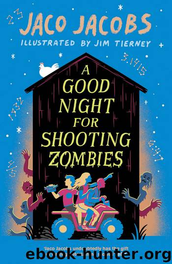 A Good Night for Shooting Zombies by Jaco Jacobs