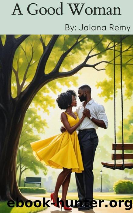 A Good Woman by Jalana Remy